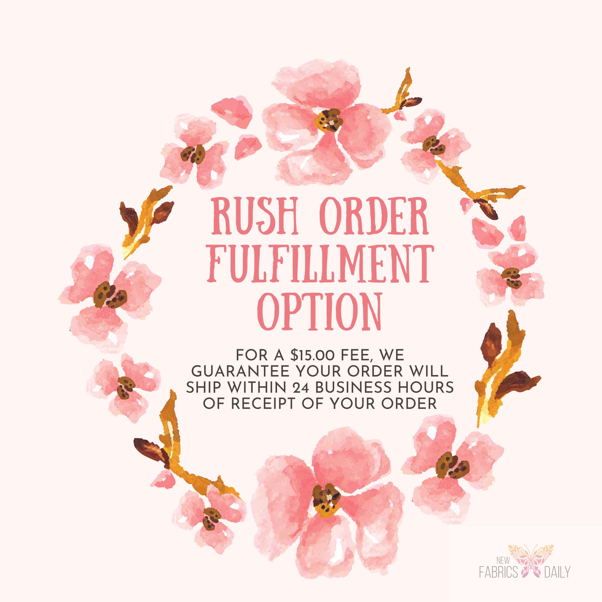 RUSH ORDER Processing Option - NewFabricsDaily